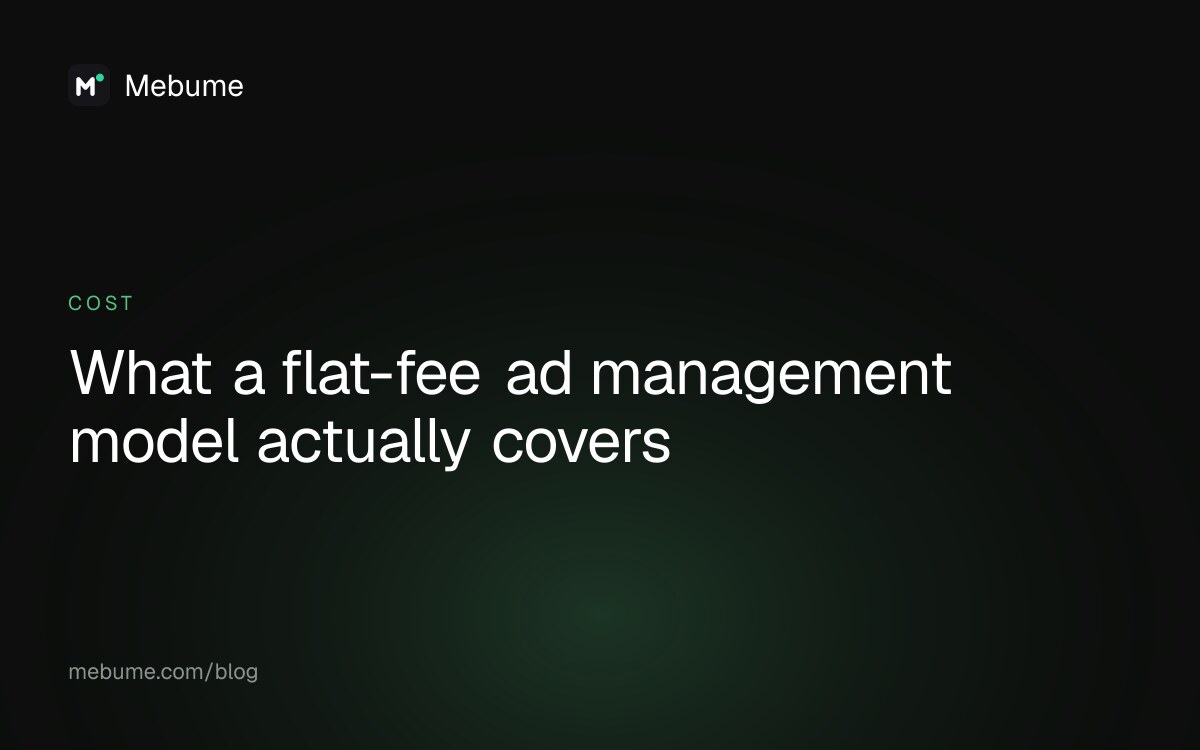 What a flat-fee ad management model actually covers